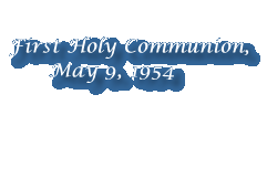 First Holy Communion